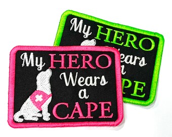 My Hero Wears a Cape 3”x4” Embroidered Patch