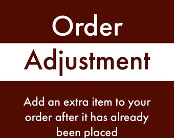 Order ADJUSTMENT for Alexis