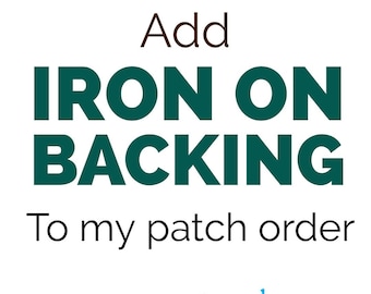 Add Iron On Backing to my patch Order