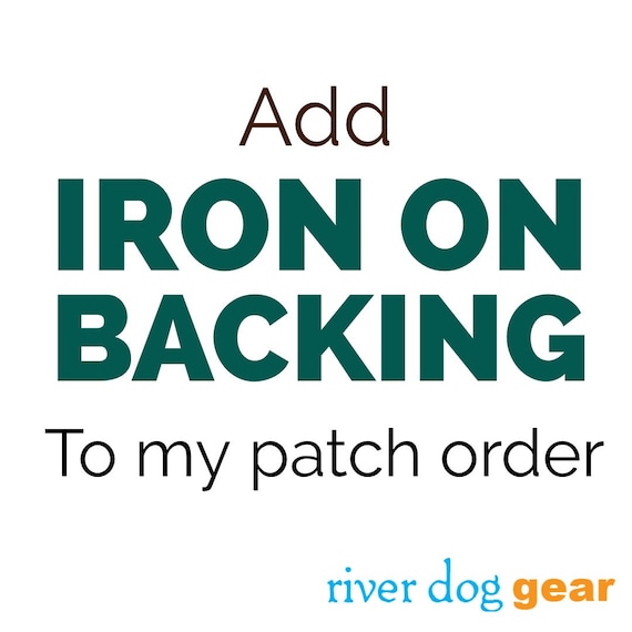 Add Iron On Backing to my patch Order