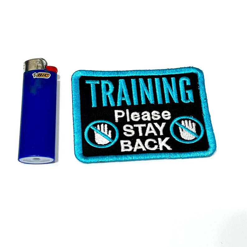 Training Please Stay Back No Hands Embroidered 3x4 Block Patch image 5