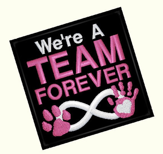 We are A Team Forever Custom Embroidered Patch Hand Paw Print