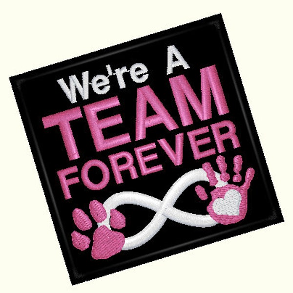 We are A Team Forever Custom Embroidered Patch Hand Paw Print