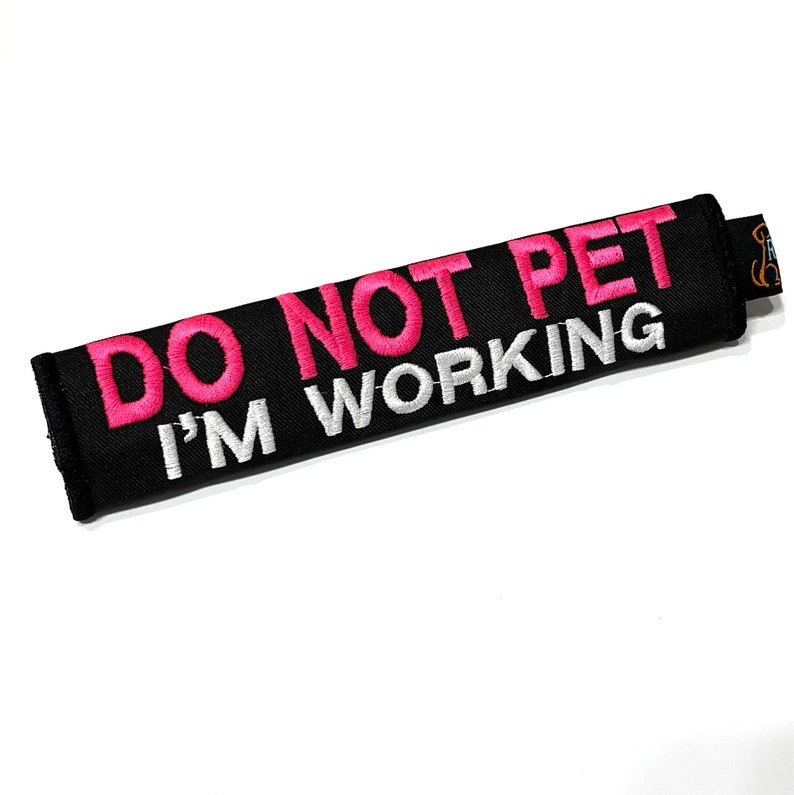 Do Not Pet I'm Working Dog Leash Strap Wrap Etsy