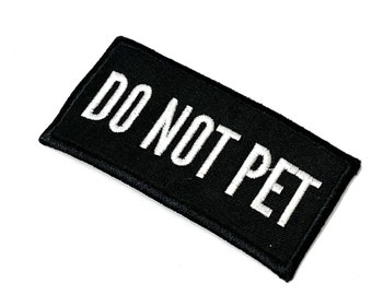 DO NOT PET Patch 2”x4” rectangle Machine Embroidered Patch with Custom Color