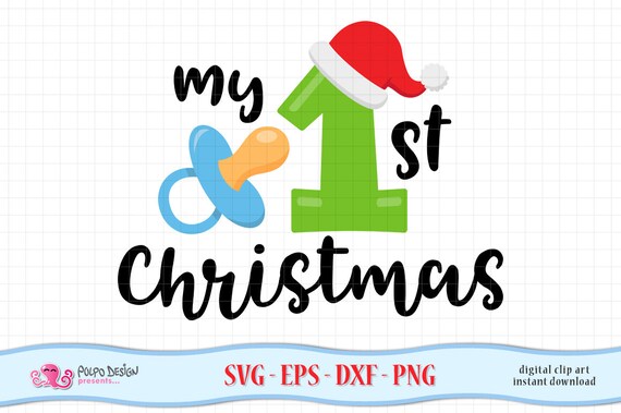 Download Free My First Christmas Svg My 1st Christmas Svg Christmas Cut Etsy SVG DXF Cut File