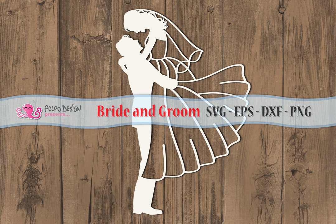 Bride and Groom SVG. Wedding Svg Eps Dxf Png. Vector Files Ideal for ...