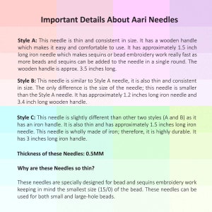 May include: Text details Aari needles, including Style A with a 1.5-inch iron needle and 3.5-inch wooden handle, Style B with a 1.2-inch iron needle and 3.4-inch handle, and Style C with an iron handle and 1.5-inch iron needle. The needles are 0.5MM thick.