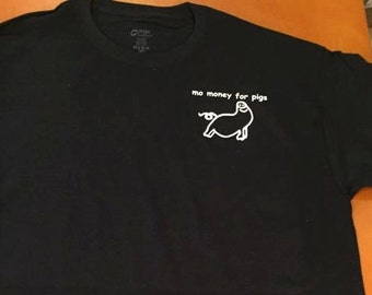 Mo Money for Pigs T-shirt - Help Raise Money to Support Pigs in Need