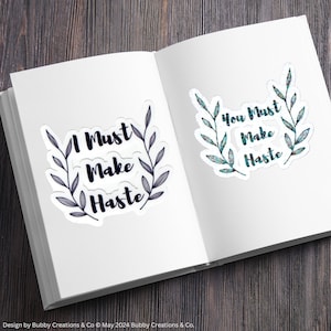 I Must Make Haste Vinyl Sticker, Bridgerton, You Must Make Haste, Vintage Style Sticker for Lovers of the Series, Lady Whistledown, Eloise B