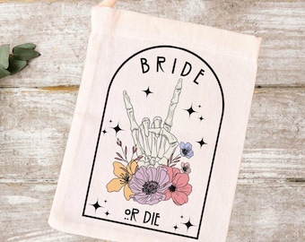 Bride or Die Cotton Favor Bag: Goth Wedding, Hen Party