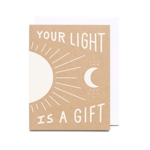 Your Light Is A Gift Card: blanco kaart met zeefdruk