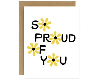 So Proud of You Card - Screen Printed Folding- Celebration and Congrats Card