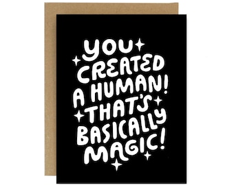 Human Magic New Baby Card- Screen Printed Folding Greeting Card