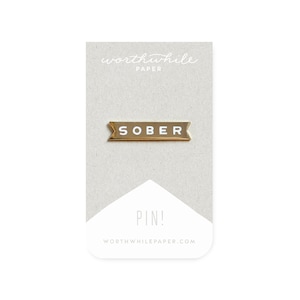 Sober Pin // Hard Enamel Cloisonné