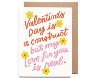 Valentine's Day is a Construct Sarcastic Funny Valentine Card