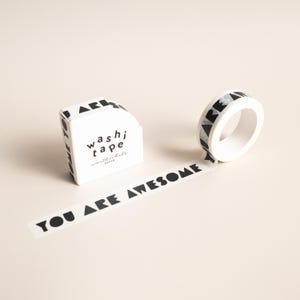 Washi Tape - YOU ARE AWESOME pattern