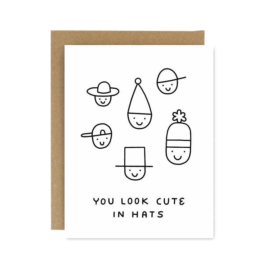 You Look Cute in Hats - Screen Printed Folding Greeting Card