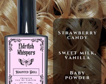 Haunted Doll | Gothic Doll Perfume | Strawberry Shortcake Scent | Soft Feminine |  30ml 15ml Eau De Parfum | 10ml Oil Roller