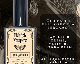 May include: A 30ml bottle of Eldritch Whispers Ink Drinker eau de parfum with a black cap and a cream label featuring a moth illustration. The label lists scent notes including old paper, Earl Grey tea, bergamot, lavender creme, vetiver, tonka bean, antique wood, and vanilla.