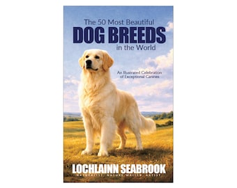 The 50 Most Beautiful Dog Breeds in the World — An Illustrated Celeration of Exceptional Canines