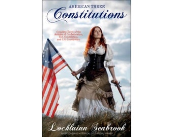 America's Three Constitutions Complete Texts of the Articles of Confederation, U.S. Constitution & C.S. Constitution