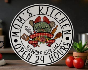 Mom's Kitchen Magnet: Open 24 Hours, Funny Farmhouse Decor