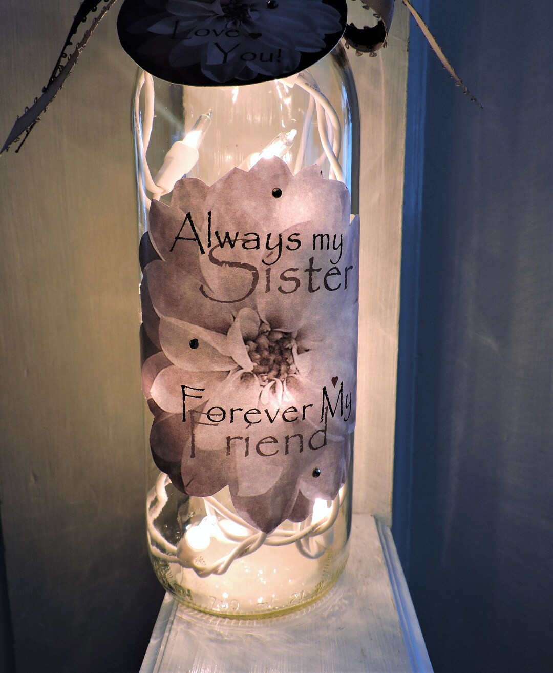 Sister Wine Bottle Lamp Always My Sister Forever My Friend Sister ...