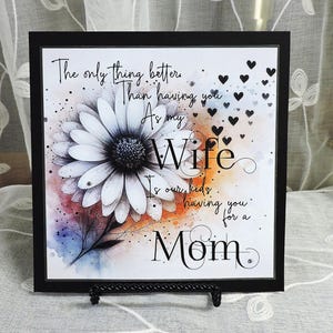 Wife Gift for Wife Mom Mother&#39;s Day Gift Wife Birthday Gift Anniversary Gift Mother&#39;s Day Decor From Husband to Wife Gift Love Quote Sign