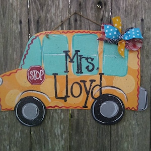 School bus door hanger, school decor, classroom decor, teacher sign, door hanger, Personalized door hanger, teacher gift
