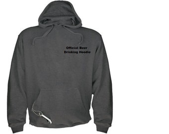 Custom Beer Hoodie - Comes with a built-in neoprene beverage holder and metal opener inside the front pouch.