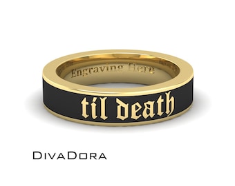 14K Solid Gold Enamel Til Death Ring, Custom Writing and Enamel Color, Til Death Do Us Part, 4.5mm wide, Free Engraving