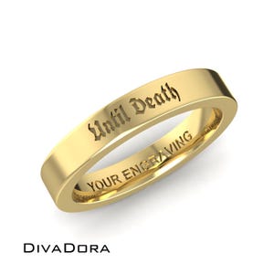 14K Solid Gold Engraved Until Death Do Us Part Band, Custom Writing, 3.5mm Wide, Free Engraving