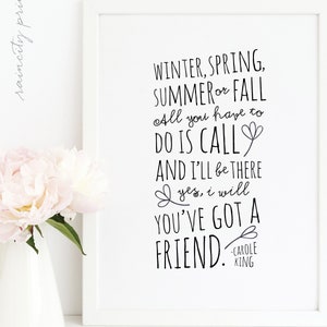 Carole King You've Got a Friend-kunstdruk. Carole King songteksten kunst aan de muur. Bff vriendschap cadeau. Woondecoratie.