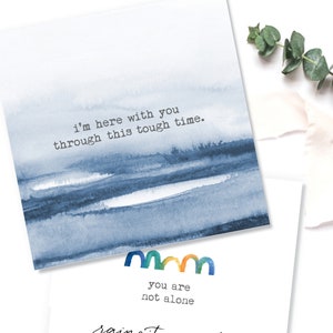 Je suis ici avec vous à travers cette période difficile Grief / Sympathy Card. Vous n’êtes pas seul Condolence Grief Card.