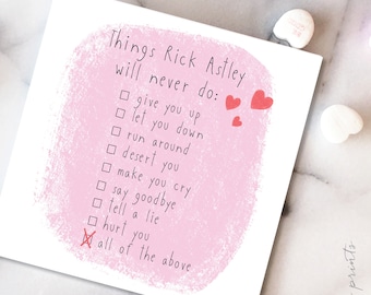 Rick Astley Never Gonna Give you Up Valentines Day Card. Funny Bff Galentines Day Card. Funny Rick Astley Rickroll card. Funny Love Card