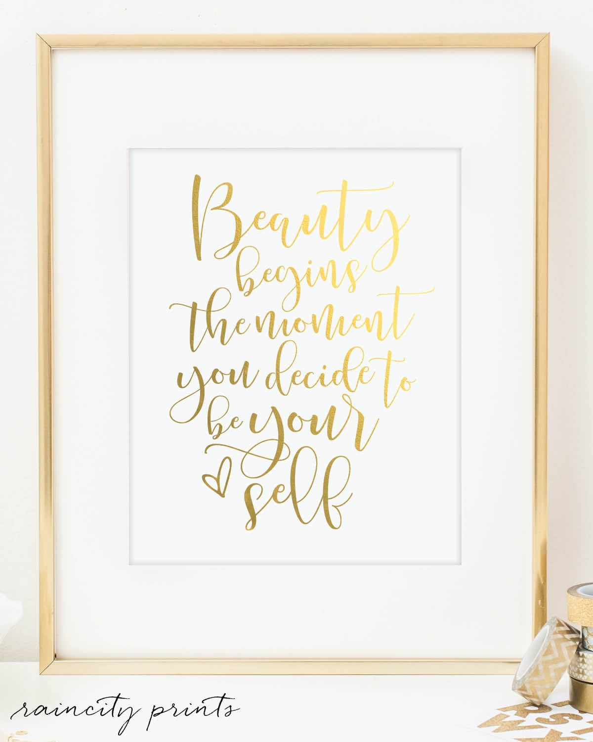 Beauty Begins the Moment You Decide to Be Yourself Art Print. 