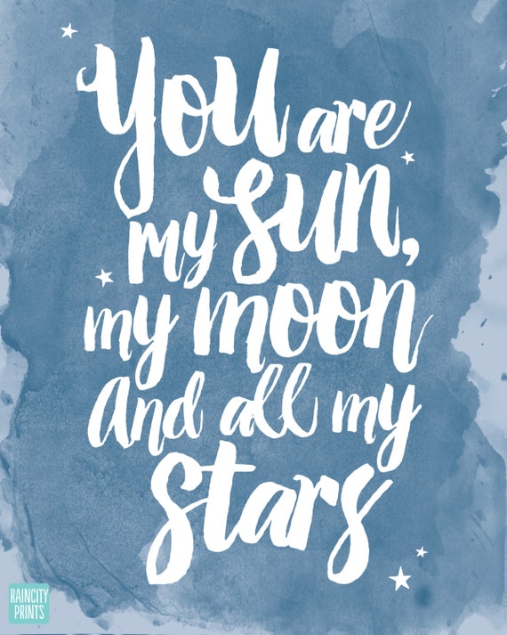 and all my stars my moon my sun Prints Art & Collectibles lifepharmafze.com