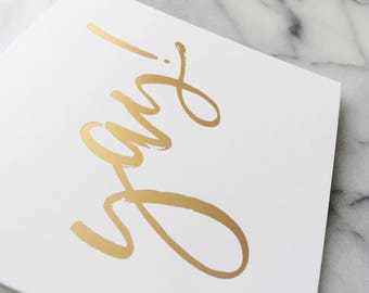 ¡Yay! Tarjeta de felicitación. Tarjeta de graduación. Tarjeta de boda. Nueva tarjeta de bebé. Nueva tarjeta de trabajo. Tarjeta de celebración Gold Foil. Tarjeta de felicitación Gold Yay