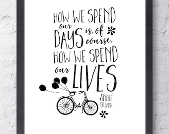 Inspirational Art Print. How We Spend Our Days Is How We Spend Our Lives. Sketch Doodle Typographic Art. Wall Art. Home Office Nursery Decor
