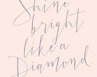 Inspirational Art Print. Shine Bright Like A Diamond Typographic Art. Wall Art. Nursery Decor. Real Gold Foil Art Print. Motivational Art
