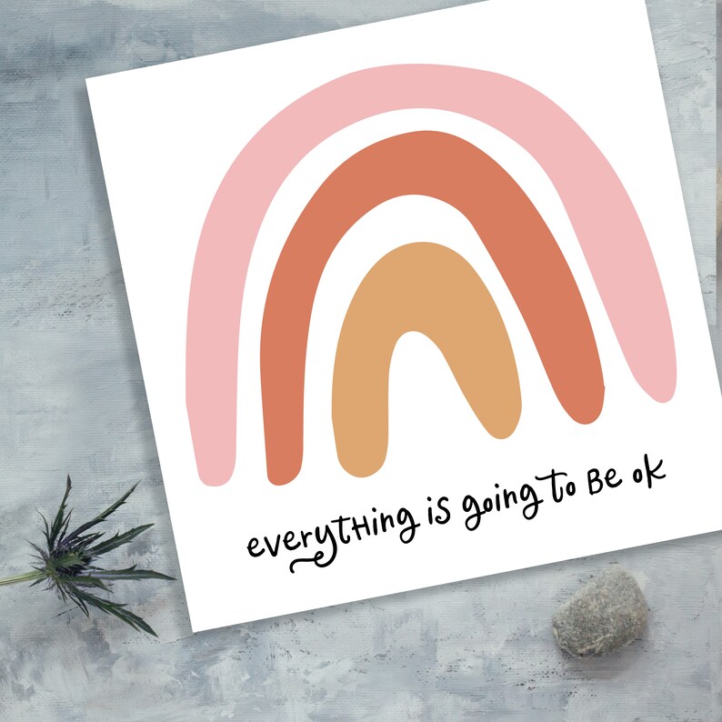 Everything is going to be OK greeting card. New Years Card with Rainbow. Encouragement Card. Grief Sympathy Condolence Card. image 3