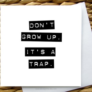 Niet opgroeien. Het is een val. Grappige Verjaardag card. Age Verjaardag card. Guy verjaardagskaart. BFF Verjaardag card. Kid verjaardag. Lege wenskaart