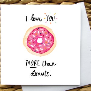 Je t'aime plus que les beignets aiment Card. Drôle de carte de vœux beignet. Carte anniversaire, carte d'anniversaire. Carte d'anniversaire. Carte d'amitié BFF