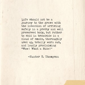 Hunter S Thompson Quote. Inspirational Art Print. Fear and Loathing in Las Vegas Movie Poster. Wow What a Ride Quote. Wall Art. Home Decor image 2