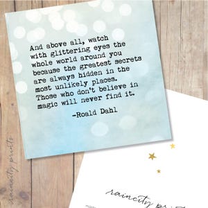 Roald Dahl Glittering Eyes Card. Geburtstag, Graduierung, motivierend, neue Job-Karte. Roald Dahl Zitat Karte. inspirierende Grußkarte