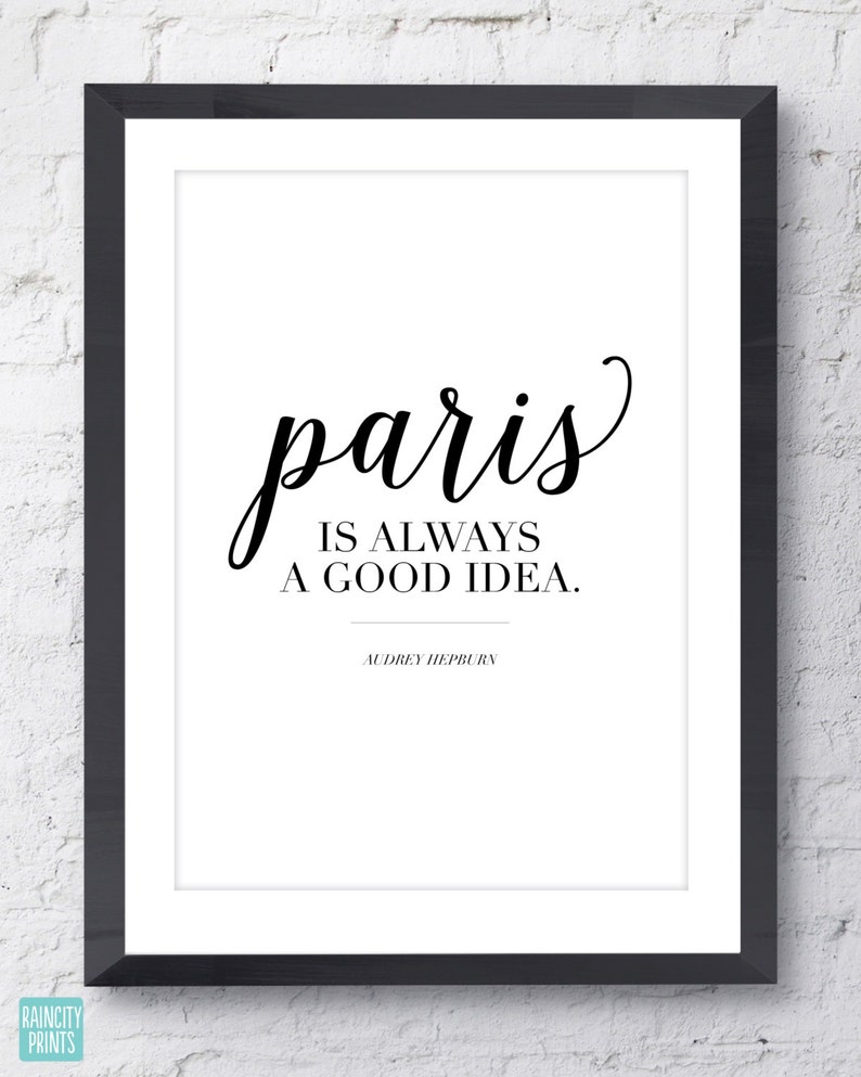 Paris Is Always A Good Idea Art Print. Audrey Hepburn Quote. Etsy