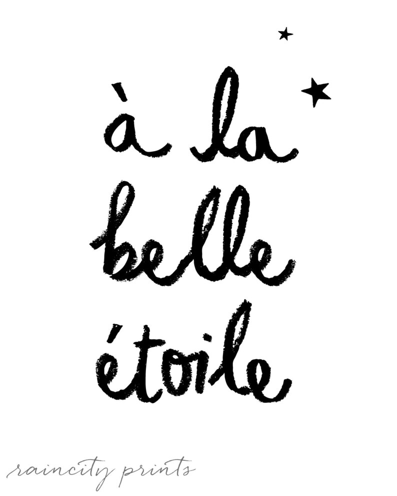 A La Belle Etoile Inspirational Art Print. Under the Beautiful Etsy