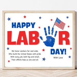 Labor Day Handprint Printable Craft Labor Day Footprint Art Patriotic Poem Gift Preschool Activities for Kids Toddler Baby Daycare Pre K