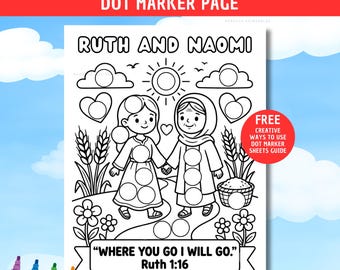 Ruth and Naomi Dot Marker Bible Coloring Page Where You Go I Will Go Printable for Kids Sunday School Lesson Ruth 1:16 Church Craft
